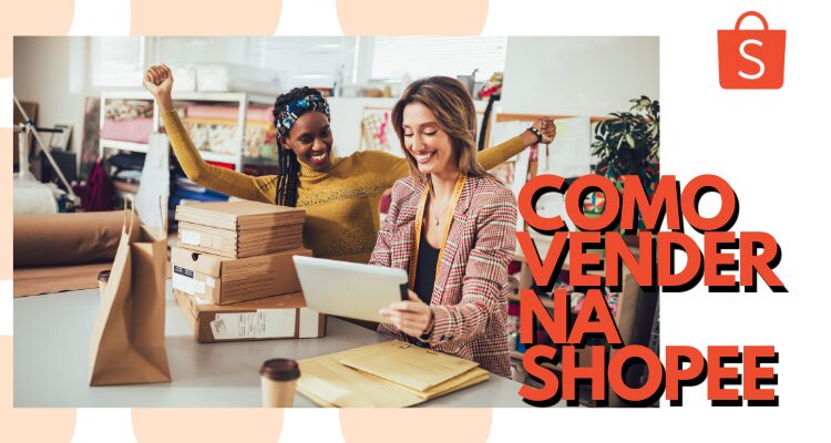 Guia Completo para Iniciantes: Vender com Sucesso na Shopee - Dicas e Passo a Passo - Fatecno - Acessando a Tecnologia 59