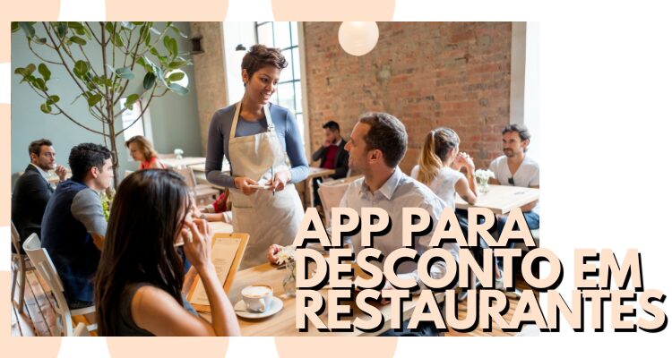 Economize em Estabelecimentos Gastronômicos com os Principais Apps de Desconto - Facilitando o Acesso à Tecnologia 63